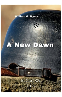 A New Dawn by Myers, William