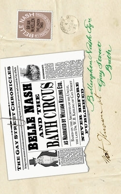 Belle Nash and the Bath Circus by Keeling, William
