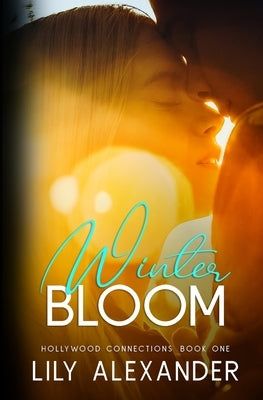 Winter Bloom by Alexander, Lily