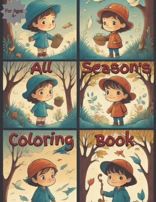 All Seasons Coloring book Ages 4] by Press, Lloyd