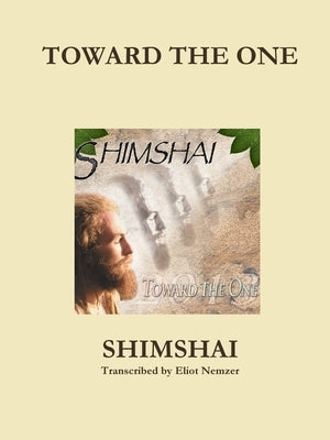 Toward The One by Shimshai