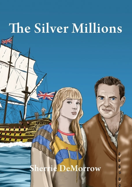 The Silver Millions by Demorrow, Sherrie
