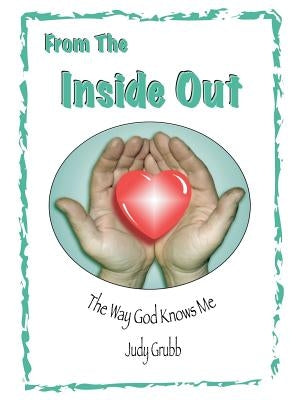 From the Inside Out by Grubb, Judy