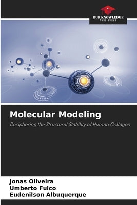 Molecular Modeling by Oliveira, Jonas