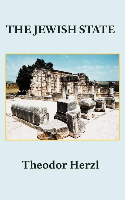 The Jewish State by Herzl, Theodor