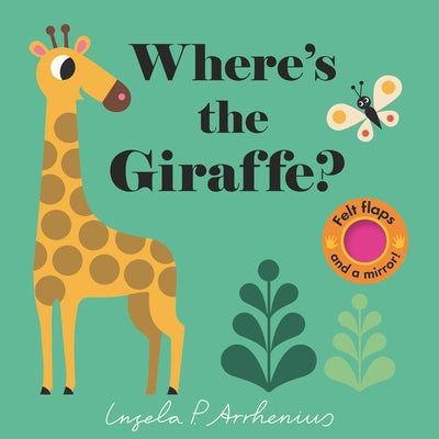 Where's the Giraffe? by Arrhenius, Ingela P.