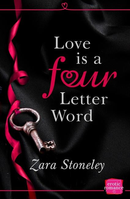 Love Is a 4 Letter Word by Stoneley, Zara