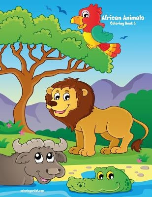 African Animals Coloring Book 5 by Snels, Nick