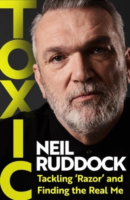Toxic by Ruddock, Neil