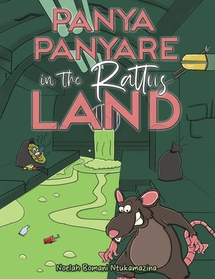 Panya Panyare in the Rattus Land by Ntukamazina, Noelah Bomani