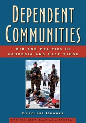 Dependent Communities by Hughes, Caroline