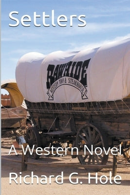 Settlers by Hole, Richard G.