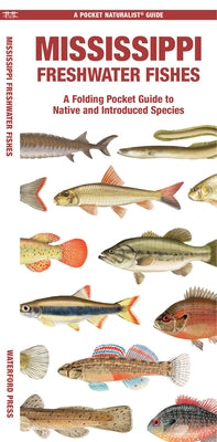 Mississippi Freshwater Fishes by Press, Waterford