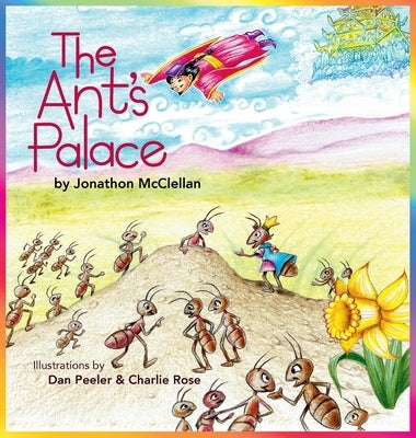 The Ant's Palace by McClellan, Jonathon
