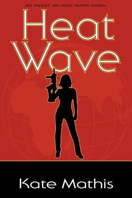 Heat Wave by Mathis, Kate
