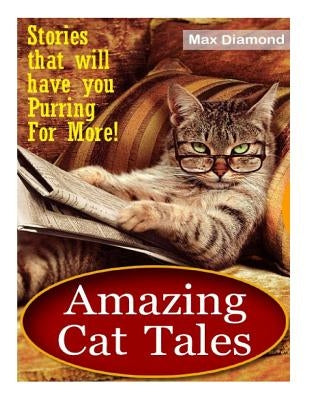 Amazing Cat Tales by Diamond, Max