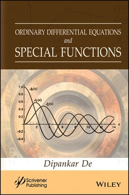 Ordinary Differential Equations and Special Functions by de, Dipankar