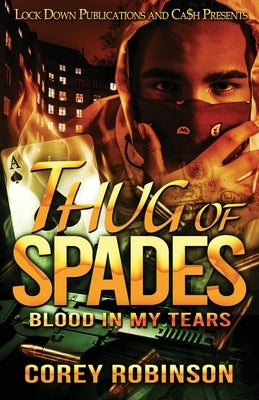 Thug of Spades by Robinson, Corey
