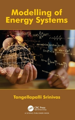 Modelling of Energy Systems by Srinivas, Tangellapalli