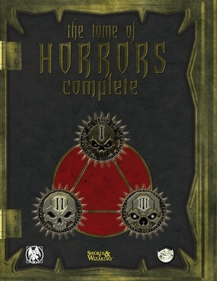Tome of Horrors Complete: Swords & Wizardry by Finch, Matt J.