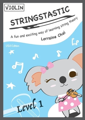 Stringstastic Level 1 - Violin USA by Chai, Lorraine