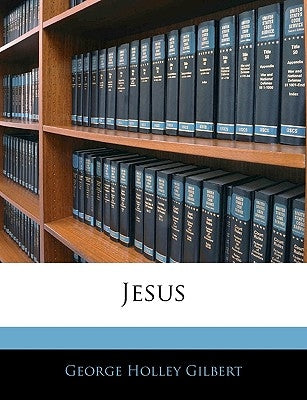 Jesus by Gilbert, George Holley