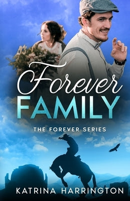 Forever Family by Harrington, Katrina