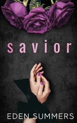 Savior by Summers, Eden