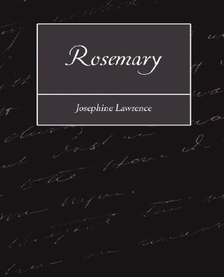 Rosemary by Josephine Lawrence, Lawrence
