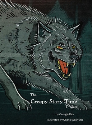 The Creepy Story Time Project by Day, Georgia