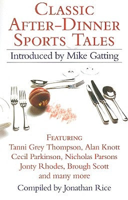 Classic After-Dinner Sports Tales by Rice, Jonathan
