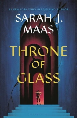 Throne of Glass by Maas, Sarah J.
