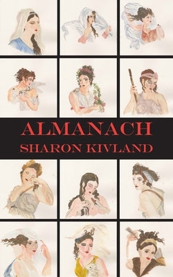 Almanach: A Year in the French Revolutionary Calendar by Kivland, Sharon