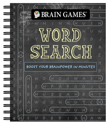 Brain Games - Word Search Puzzles (Chalkboard #2): Boost Your Brainpower in Minutesvolume 2 by Publications International Ltd
