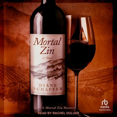 Mortal Zin by Schaffer, Diane