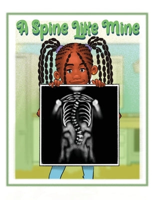 A Spine Like Mine by Smith, Kiah