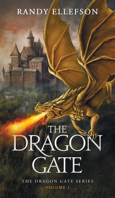The Dragon Gate by Ellefson, Randy