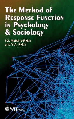 The Method of Response Functions in Psychology and Sociology: W/ CD by Malkina-Pykh, I. G.