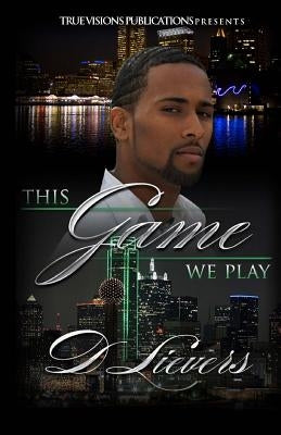 This Game We Play by Banks, Latarsha