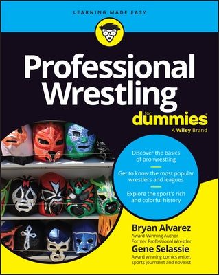 Professional Wrestling for Dummies by Alvarez, Bryan