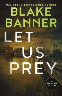 Let Us Prey by Banner, Blake