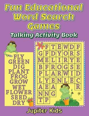 Fun Educational Word Search Games: Talking Activity Book by Jupiter Kids