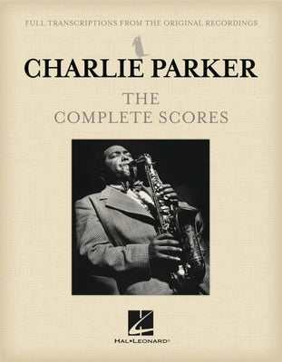 Charlie Parker - The Complete Scores Boxed Set by Parker, Charlie