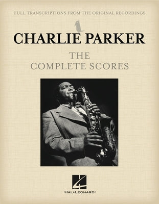 Charlie Parker - The Complete Scores Boxed Set by Parker, Charlie