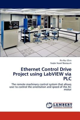 Ethernet Control Drive Project Using LabVIEW Via Plc by Chin Pin Rui