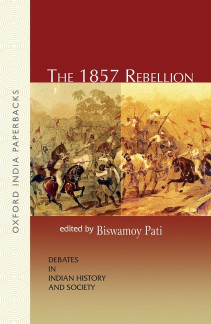 The 1857 Rebellion by Pati, Biswamoy