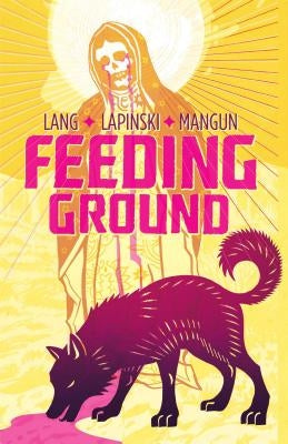 Feeding Ground by Lang, Swifty