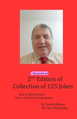 2nd Edition of Collection of 125 Jokes by Odland, Patrick Eugene