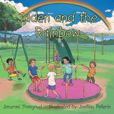 Jaden and the Rainbow by Thangavel, Jensrani