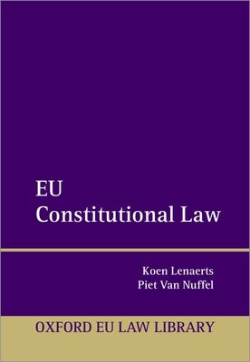 Eu Constitutional Law by Lenaerts, Koen
